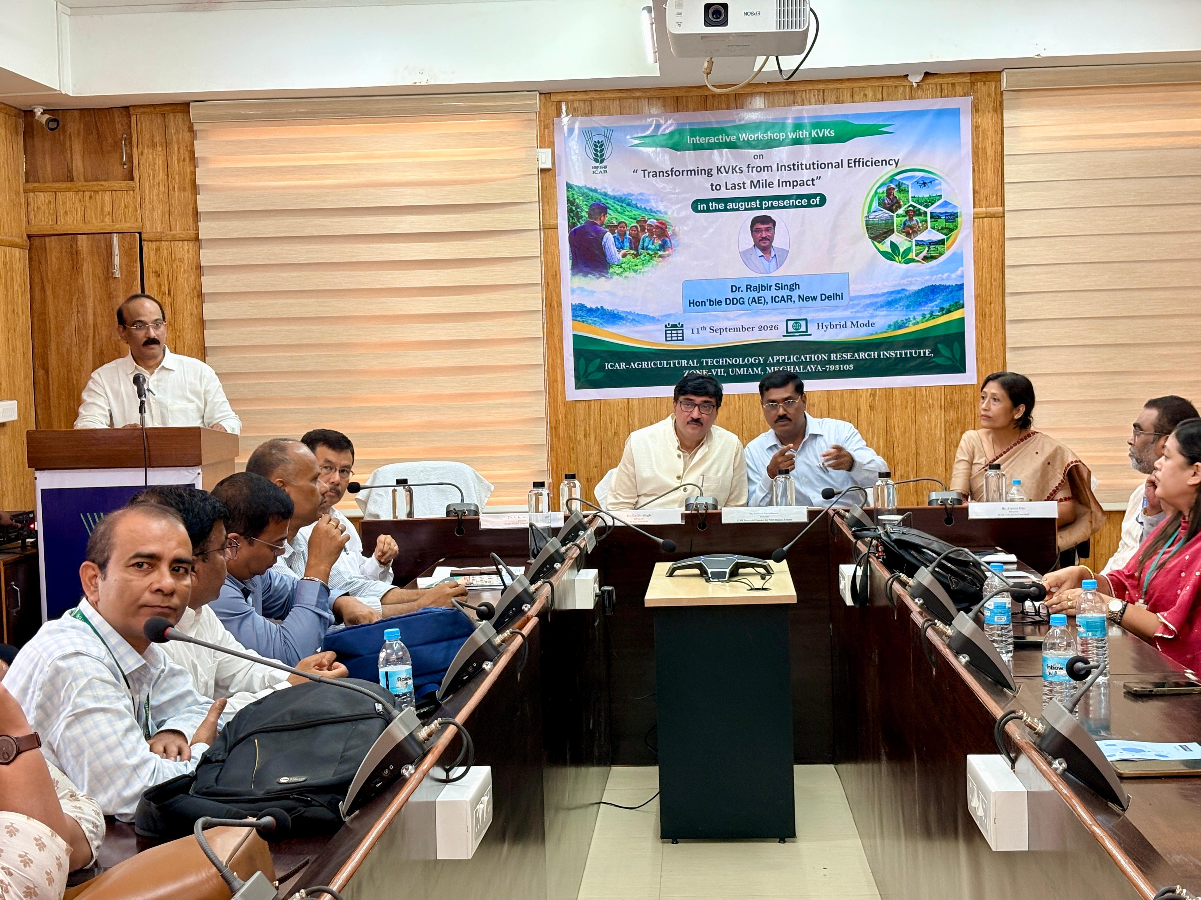 Visit of Dr. Rajbir Singh, Hon'ble Deputy Director General (Agricultural Extension), ICAR, New Delhi, to ICAR-ATARI, Zone-VII, Umiam, on 11th September 2026, for attending the Interactive Workshop with KVKs of Zone - VI and Zone - VII on "Transforming KVKs from Institutional Efficiency to Last Mile Impact."
